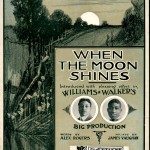 1904 When the Moon Shines